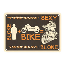 Oxford Garage Metal Sign: Bloke Man + Bike = Sexy Bloke